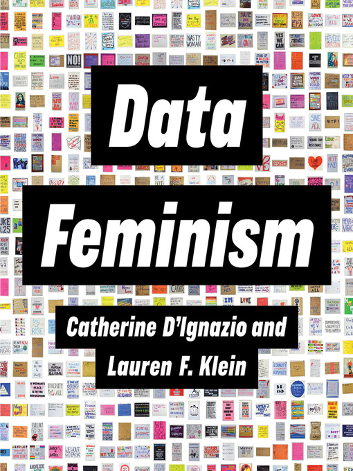 Title details for Data Feminism by Catherine D'Ignazio - Available